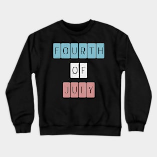 Retro:Fourth of July Crewneck Sweatshirt